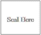 Description: Text Box: Seal Here
